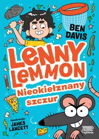 Lenny Lemmon. Nieokiełznany szczur - tantis.pl
