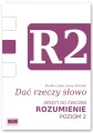 Dać rzeczy słowo. Zeszyt do ćwiczeń. Rozumienie. Poziom 2 - tantis.pl