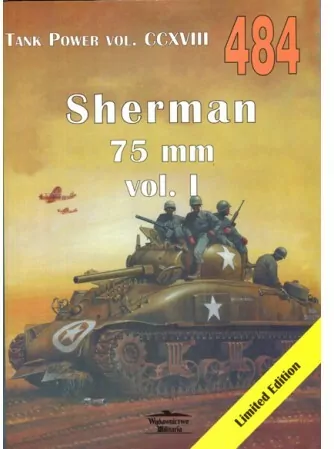 Sherman 75 mm vol. I. Tank Power vol. CCXVIII 484 - tantis.pl