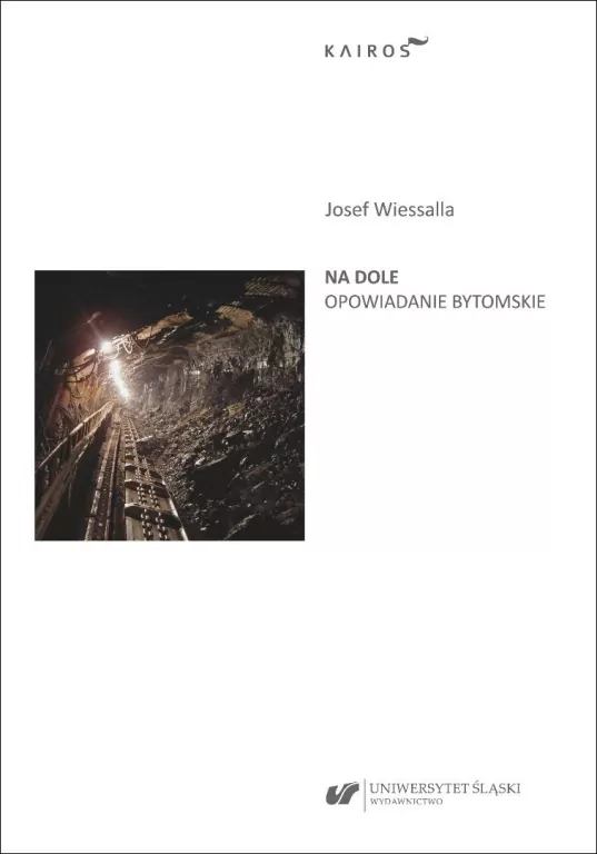 Na dole. Opowiadanie bytomskie - tantis.pl