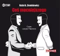Coś mocniejszego. Audiobook - tantis.pl