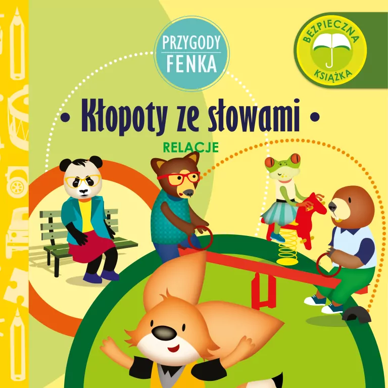 Kłopoty ze słowami. Relacje. Przygody Fenka - tantis.pl
