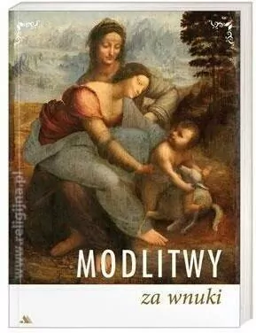 Modlitwy za wnuki - tantis.pl