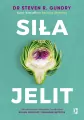 Siła jelit. Jak odbudować mikrobiom... - tantis.pl