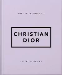 The Little Guide to Christian Dior - tantis.pl
