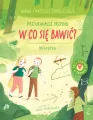 Poszukiwacze przygód. W co się bawić? Wiosna - tantis.pl