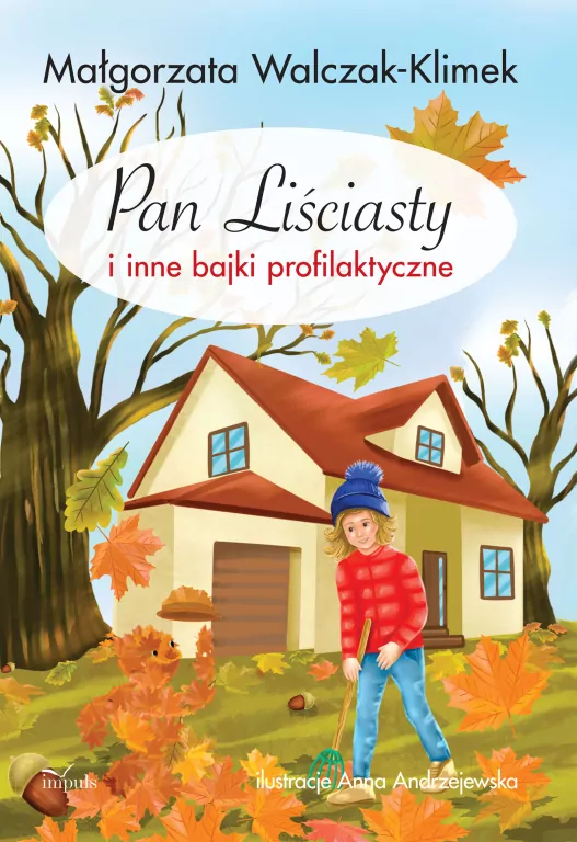 Pan Liściasty i inne bajki profilaktyczne - tantis.pl