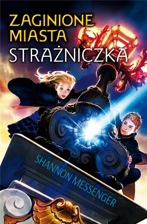 Strażniczka. Zaginione miasta. Tom 1 - tantis.pl