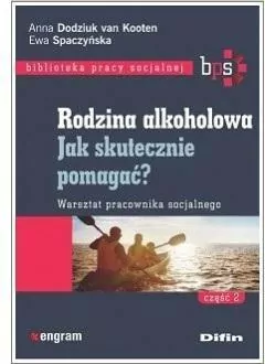 Rodzina alkoholowa cz.2 Jak skutecznie pomagać? - tantis.pl