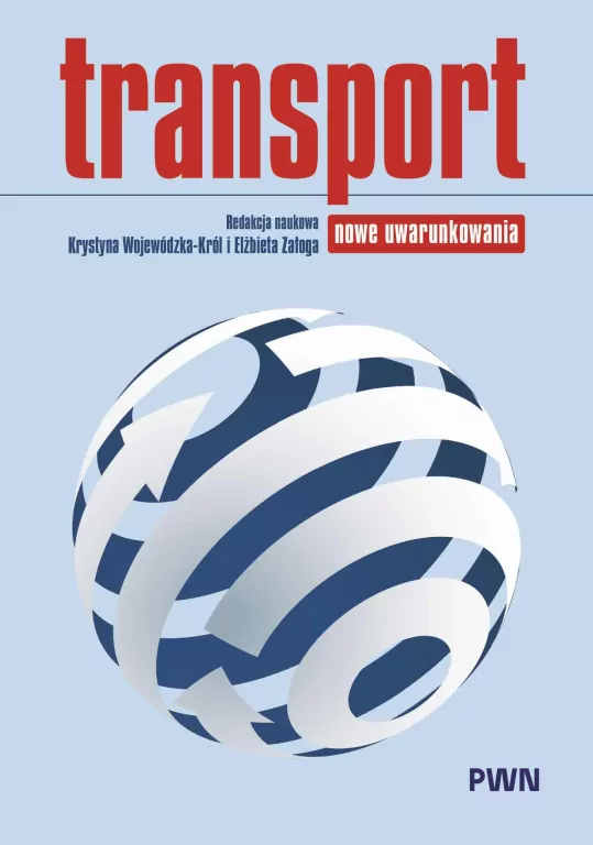 Transport. Nowe uwarunkowania - tantis.pl
