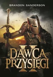 Dawca Przysięgi. Archiwum Burzowego Światła. Tom 3. Część 2