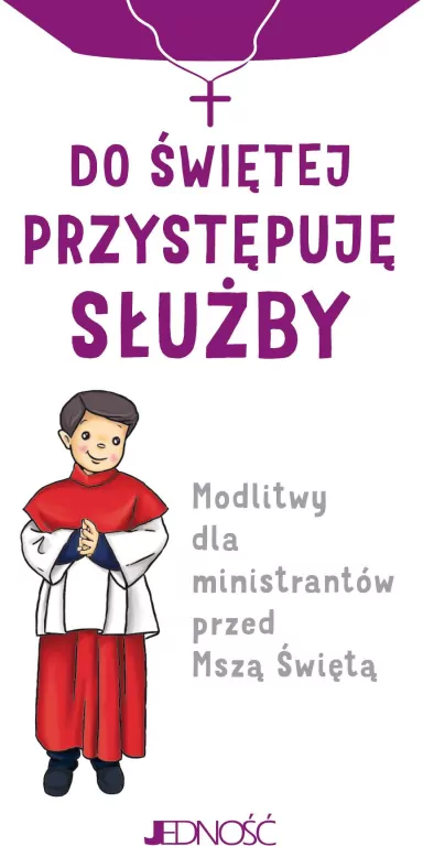 Do świętej przystępuję służby - tantis.pl