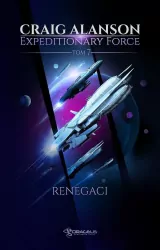 Renegaci. Expeditionary Force. Tom 7