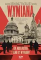 Wymiana. CIA, Rosja Putina i tajne gry wywiadów - tantis.pl