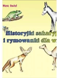 Historyjki saharyjskie i rymowanki dla wnuka - tantis.pl