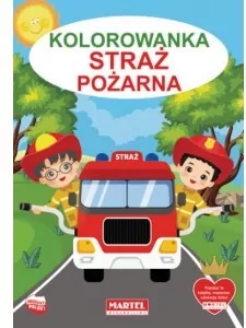 Straż pożarna. Kolorowanka - tantis.pl