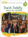 Duch Święty darem dla człowieka. Szkoła podstawowa. Klasa 7. Ćwiczenia - tantis.pl