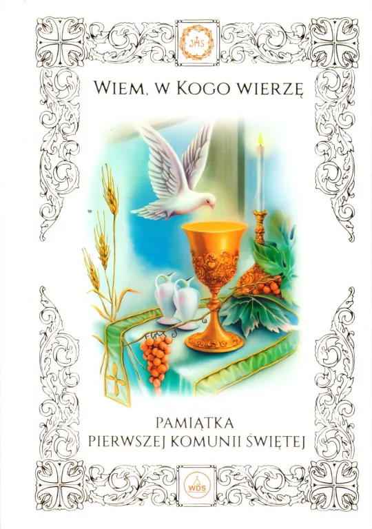 Wiem, w Kogo wierzę. Pamiątka Pierwszej Komunii Św. - tantis.pl