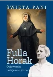 Święta Pani. Objawienia i wizje mistyczne