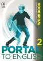 Portal to English 2. A1.2 Workbook - tantis.pl