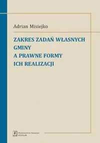 Zakres zadań własnych gminy a prawne formy ich realizacji - tantis.pl