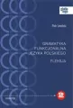 Gramatyka funkcjonalna języka polskiego. Fleksja - tantis.pl
