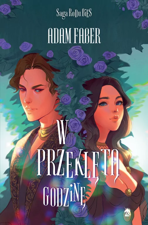 W przeklęta godzinę. Saga Rodu Bies. Tom 3 - tantis.pl