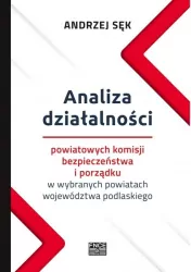 Analiza działalności powiatowych komisji bezpieczeństwa i porządku w wybranych powiatach województwa podlaskiego