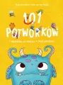 101 potworków i wszystko, co musisz o nich wiedzieć - tantis.pl