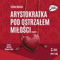 Arystokratka T.6 Arystokratka pod... cz.1 CD. Audiobook - tantis.pl