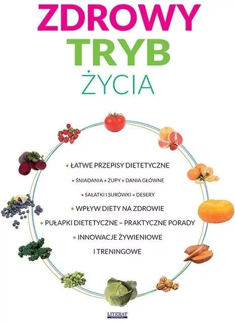 Zdrowy tryb życia. Innowacje żywieniowe... - tantis.pl