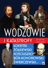 Wodzowie i katastrofy - tantis.pl