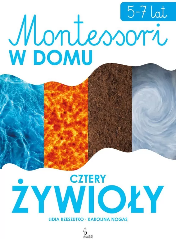 Cztery żywioły. Montessori w domu - tantis.pl