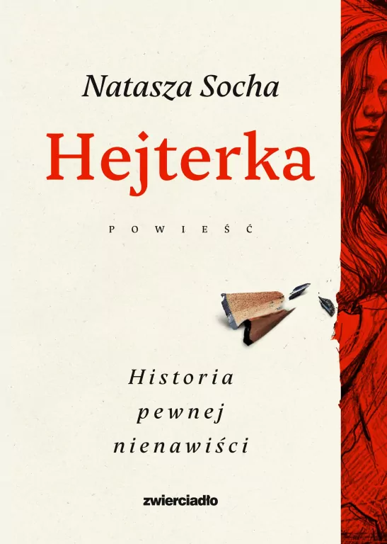 Hejterka. Historia pewnej nienawiści - tantis.pl