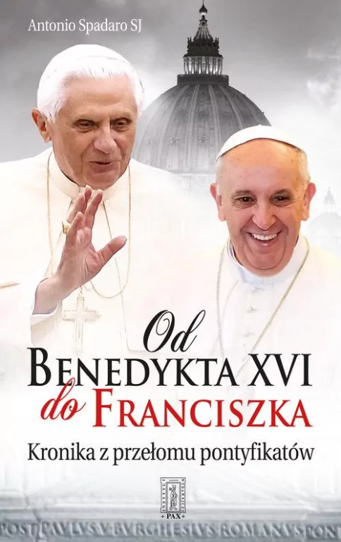 Od Benedykta XVI do Franciszka - tantis.pl