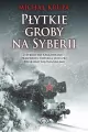 Płytkie groby na Syberii - tantis.pl