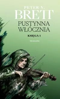 Pustynna włócznia. Cykl Demoniczny. Tom 2.1. Księga 1 - tantis.pl