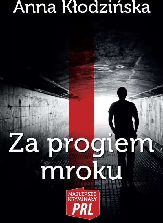 Najlepsze kryminały PRL. Za progiem mroku - tantis.pl
