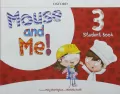 Mouse and Me 3 SB with Student website Pack - tantis.pl