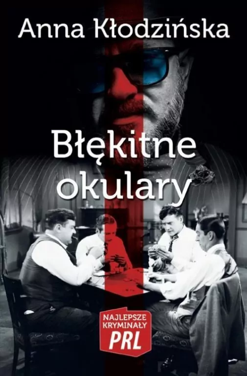 Błękitne okulary. Najlepsze kryminały PRL - tantis.pl