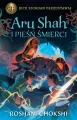 Aru Shah i pieśń śmierci. Rick Riordan przedstawia - tantis.pl