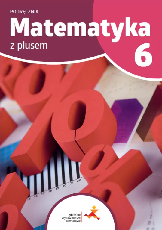 Matematyka SP 6 Z Plusem podręcznik - tantis.pl