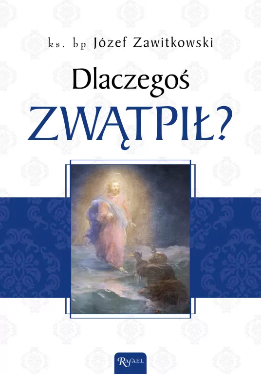 Dlaczegoś zwątpił? - tantis.pl