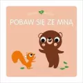 Pobaw się ze mną. Książeczka maluszka - tantis.pl