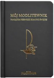Mój Modlitewnik Pamiątka Pierwszej Komunii Świętej