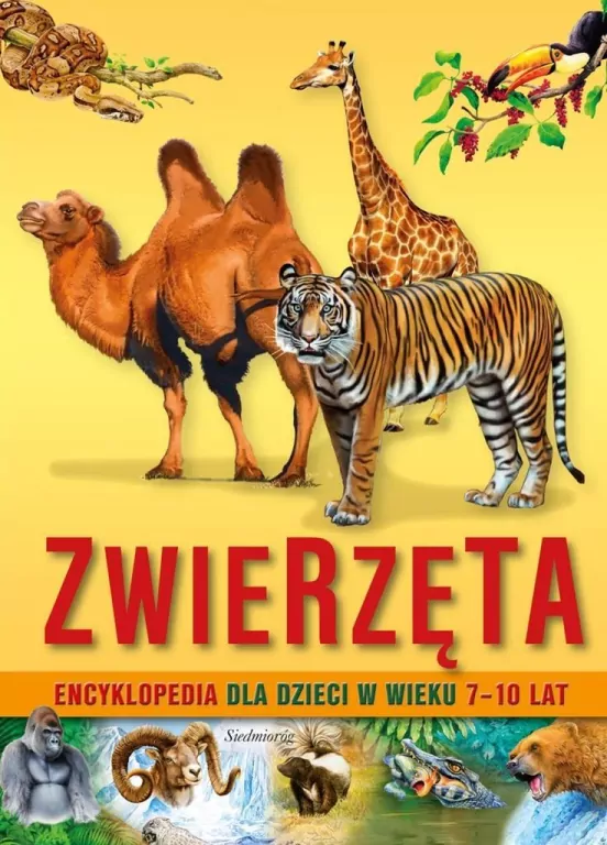 Zwierzęta. Encyklopedia dla dzieci w wieku 7 - 10 lat - tantis.pl