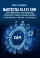 Narzędzia klasy CRM jako instrumenty... - tantis.pl
