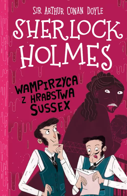 Sherlock Holmes T.8 Wampirzyca z hrabstwa... - tantis.pl