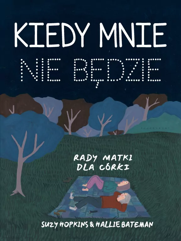 Kiedy mnie nie będzie. Rady matki dla córki - tantis.pl