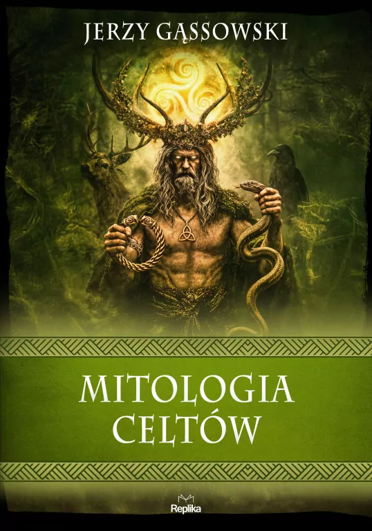 Mitologia Celtów. Wierzenia i zwyczaje - tantis.pl